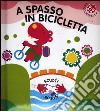 A spasso in bicicletta libro