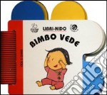 Bimbo vede. Ediz. illustrata libro