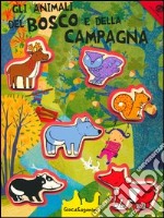 Gli animali del bosco e della campagna. Giocasagomine. Ediz. illustrata. Con gadget libro