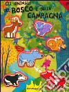 Gli animali del bosco e della campagna. Giocasagomine. Ediz. illustrata. Con gadget libro