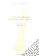 Nicola Fabrizi e i moti mazziniani