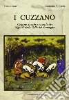 I Cuzzano. Origine, luoghi e vicende dei signori della valle del Samoggia libro