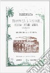 Passeggiata in tramway a vapore Bologna-Bazzano-Vignola libro di Della Doccia Arsenico