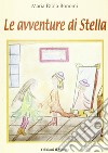 Le avventure di Stella libro di Bonomi M. Paola