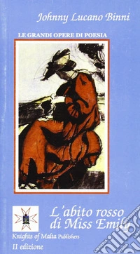 L'abito rosso di Miss Emily libro