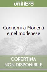 Cognomi a Modena e nel modenese