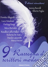 Nona Rassegna di scrittori modenesi libro