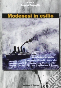 Modenesi in esilio libro