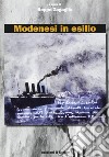 Modenesi in esilio libro