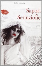 Sapori & seduzione