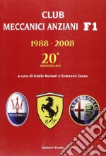 Club meccanici anziani E1, 1988-2008. 20° anniversario