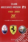 Club meccanici anziani E1, 1988-2008. 20° anniversario libro