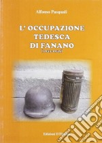 L'occupazione tedesca di Fanano (1943-1945) libro