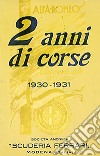 Due anni di corse (1930-1931) libro