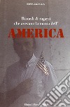 Ricordi di ragazzi che avevano la mania dell'America libro