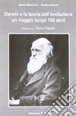 Darwin e la teoria dell'evoluzione. Un viaggio lungo 150 anni