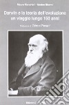 Darwin e la teoria dell'evoluzione. Un viaggio lungo 150 anni libro