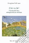 Chi va là? Vicenda dell'area subappenninica emiliana libro di Giorgione L'Africano