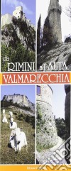 Da Rimini all'Alta Valmarecchia libro