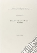 Causativi in italiano antico e moderno