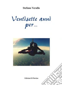 Ventisette anni per...