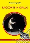 Racconti in giallo libro