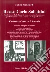 Il caso Carlo Sabattini libro