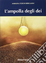 L'ampolla degli dei libro