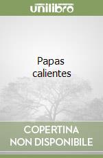 Papas calientes libro