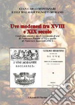 Uve modenesi tra XVIII e XIX secolo libro