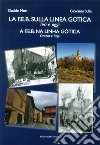 La F.e.b. sulla Linea Gotica. Ieri e oggi-A F.e.b. na Linha Gótica ontem e hoje libro