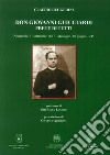 Don Giovanni Guicciardi. Prete di tutti. Nonantola, 1° settembre 1887-Mocogno, 10 giugno 1945 libro