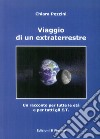 Viaggio di un extraterrestre libro