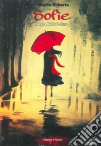 Sofie. Il sogno di tutte le donne
