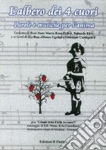 L'albero dei 4 cuori. Parole e musiche per l'anima