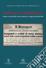 Espulsi e licenziati. Alunni e docenti delle scuole modenesi e le leggi razziali del 1938