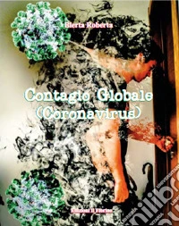 Contagio globale (Coronavirus)