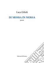 Di mossa in mossa libro