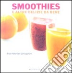 Smoothies e altre delizie da bere