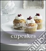 Cupcakes. Ediz. illustrata libro