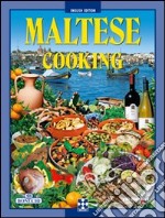 La cucina maltese. Ediz. inglese libro