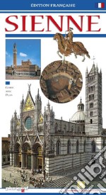 Siena. Ediz. francese libro