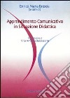 Apprendimento comunicativo in situazione didattica libro