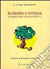 Da fardello a ricchezza. L'anzianità del nuovo millennio libro