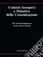 Contesti formativi e didattica della comunicazione libro