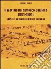 Il movimento cattolico pugliese (1881-1904). Storia di un lento e difficile cammino libro