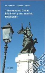 Il monumento ai caduti della prima guerra mondiale di Rutigliano libro