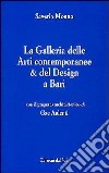 La Galleria delle arti contemporanee & del design a Bari libro