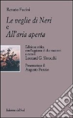 Le veglie di Neri-All'aria aperta libro