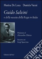 Guido Salvini o della nascita della regia in Italia libro